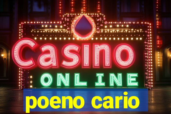 poeno cario